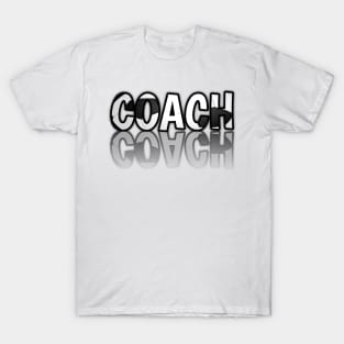 Coach - Soccer Lover - Football Futbol - Sports Team - Athlete Player - Motivational Quote T-Shirt